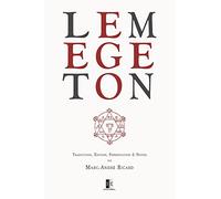 Lemegeton: Petite Clé du Roi Salomon - Clavicula Salomonis Regis: 6