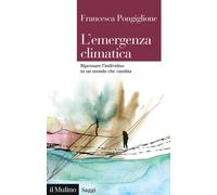 L'emergenza climatica. Ripensare l'individuo in un mondo che cambia