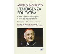 L' emergenza educativa. L'educazione come urgenza e sfida del nostro tempo