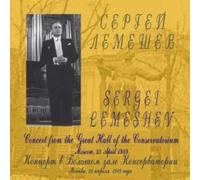 Lemeshev Sergei Lemeshev. Concert from the Great hall of the Moscow Conserv (CD)