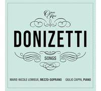 Lemieux Marie-Nicole & Zappa Giulio - Donizetti Songs Vol. 4