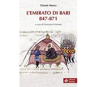 L'EMIRATO DI BARI (847-871) N.E.