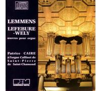Patrice Caire - Lemmens/Wely: Organ Works
