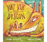 Lemn Sissay Don't Ask the Dragon (Copertina rigida)