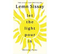 Lemn Sissay Let the Light Pour In (Tascabile)