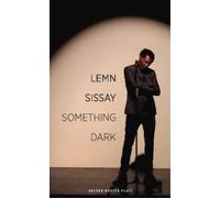 Lemn Sissay Something Dark (Tascabile) Oberon Modern Plays