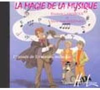LEMOINE LAMARQUE E. / GOUDARD M.-J. - LA MAGIE DE LA MUSIQUE VOL.1 - CD SEUL Méthode et pédagogie Formation musicale Formation musicale - solfège