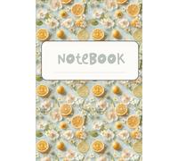 Lemon Blossom Notebook: A Fresh Citrus and Floral Journal for Writing, Notes, and Everyday Inspiration