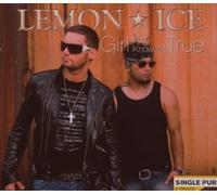 Lemon Ice - Girl You Know It'S True (2-Track)