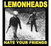 Lemonheads Hate From Your Friends (Vinyl LP)
