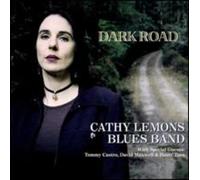 Lemons, Cathy Blues Band - Dark Road