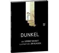 Lemony Snicket Jon Klassen Thomas Bodmer Dunkel (Copertina rigida)
