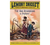 Lemony Snicket The Bad Beginning Or, Orphans (Tascabile)