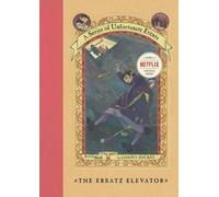Lemony Snicket The Ersatz Elevator (Copertina rigida)