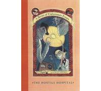 Lemony Snicket The Hostile Hospital (Copertina rigida)