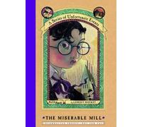 Lemony Snicket The Miserable Mill (Copertina rigida)
