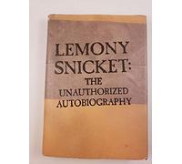 Lemony Snicket: The Unauthorized Autobiography