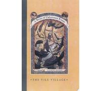 Lemony Snicket The Vile Village (Copertina rigida) Series of Unfortunate Events