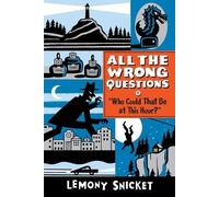 Lemony Snicket Who Could That Be at This Hour? (Tascabile)