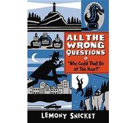 Lemony Snicket Who Could That Be at This Hour? (Tascabile)