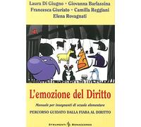 L'emozione del diritto. Percorso guidato dalla fiaba al diritto
