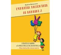 L'empatia raccontata ai bambini. Vol. 2