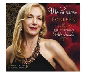 Lemper, Ute - Forever-The Love Poems Of Pablo Neruda