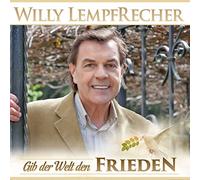 Willy Lempfrecher – Gib der Welt den Frieden – MCP Sound & Media