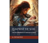 L'Emprise de Soie: Les liens invisibles de la vulnérabilité