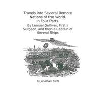 Lemuel Gulliver Travels into Several Remote Nations of the World. (Tascabile)