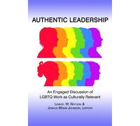Lemuel W. Watson Authentic Leadership (Tascabile)
