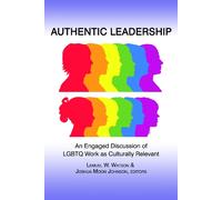 Lemuel W. Watson Authentic Leadership (Tascabile)