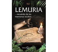 Lemuria : recuerdo de las memorias ocultas