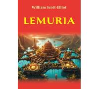 Lemuria - William Scott-Elliot, Editie in limba romana