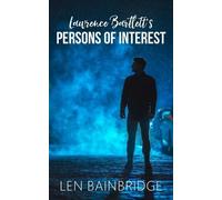 Len Bainbridge Lawrence Bartlett's Persons of Interest (Tascabile)