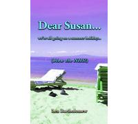 Len Bartholomew Dear Susan... We're all going on a summer holiday... (Tascabile)