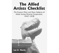 Len D. Martin The Allied Artists Checklist (Tascabile) McFarland Classics