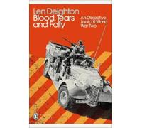 Len Deighton Blood, Tears and Folly (Tascabile) Penguin Modern Classics