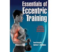 Len Kravitz Aaron T. Bubbico Essentials of Eccentric Training (Copertina rigida)