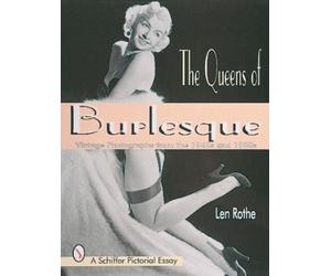 Len Rothe The Queens of Burlesque (Tascabile)
