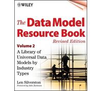 Len Silverston The Data Model Resource Book, Volume 2 (Tascabile)