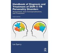 Handbook of Diagnosis and Treatment of DSM-5-TR Personality Disorders: Assessment, Case Conceptualization, and Treatment