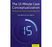 Len Sperry Jonathan Sperry The 15 Minute Case Conceptualization (Tascabile)