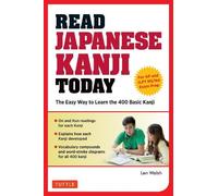 Len Walsh Read Japanese Kanji Today (Tascabile)