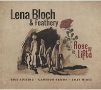 Lena Bloch & Feathery - Rose of Lifta