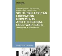 Lena Dallywater Southern African Liberation Movements and the (Copertina rigida)