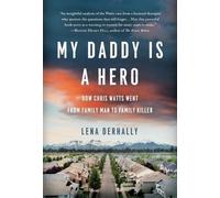 Lena Derhally My Daddy is a Hero (Copertina rigida)