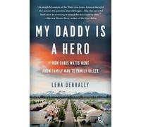 Lena Derhally My Daddy is a Hero (Tascabile)