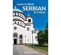 Lena Dragovic Learn to Read Serbian in 5 Days (Tascabile)
