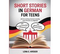 Lena E Krüger Short Story in German for Teens (Tascabile)